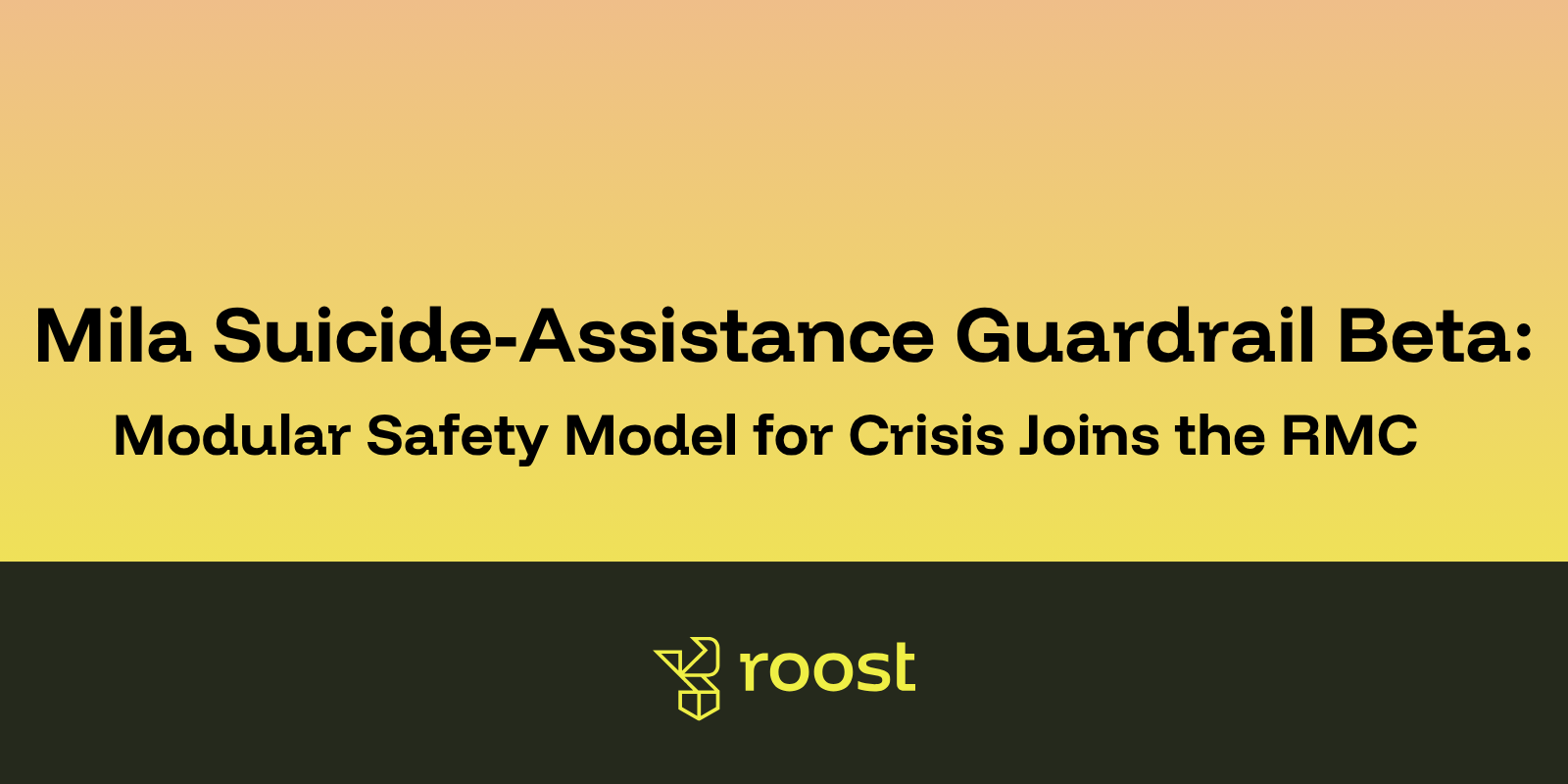 Mila’s Suicide Prevention Guardrail: Lightweight, Open Source Safeguards for Real-Time Detection
