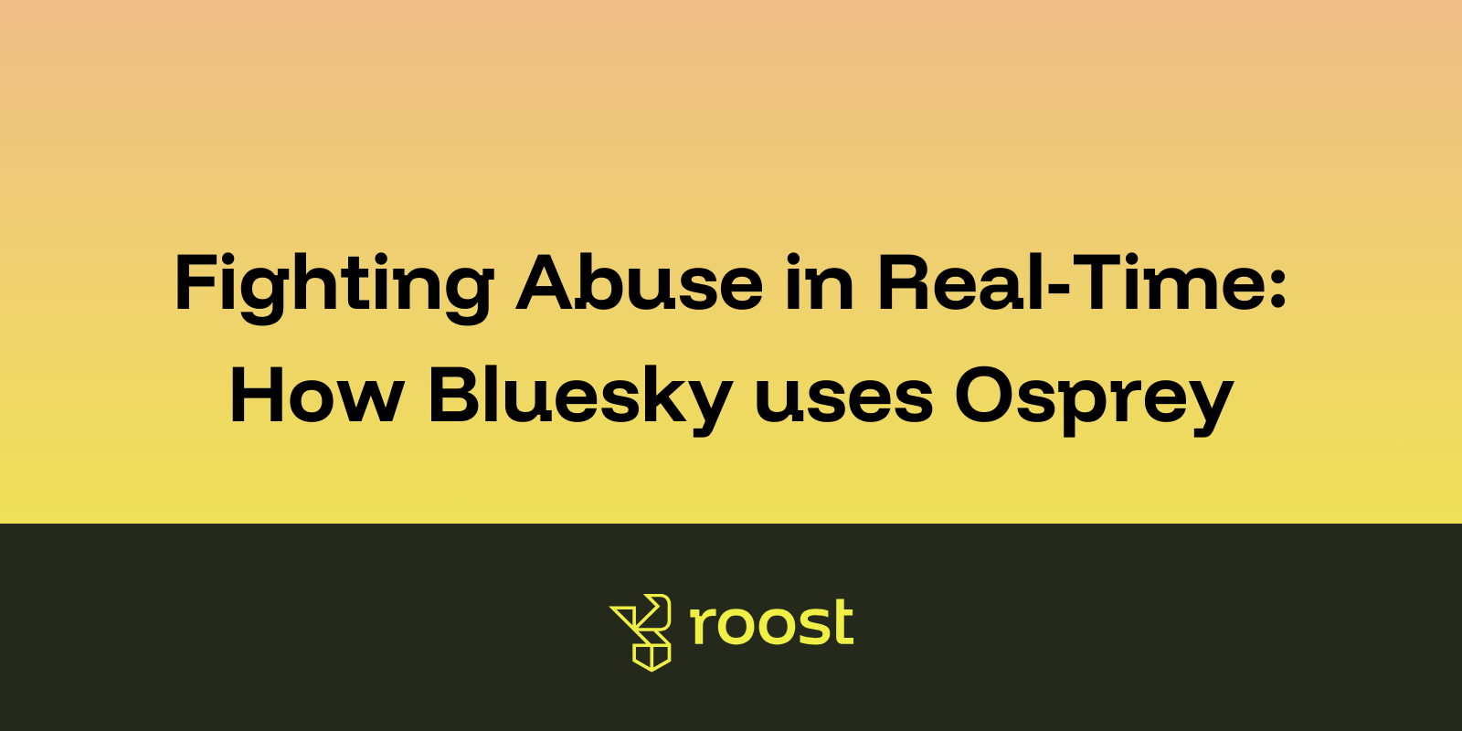 How Bluesky Transformed their Safety Operations with Osprey